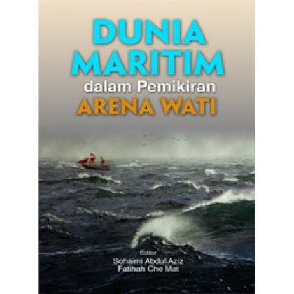 Dunia Maritim dalam Pemikiran Arena Wati