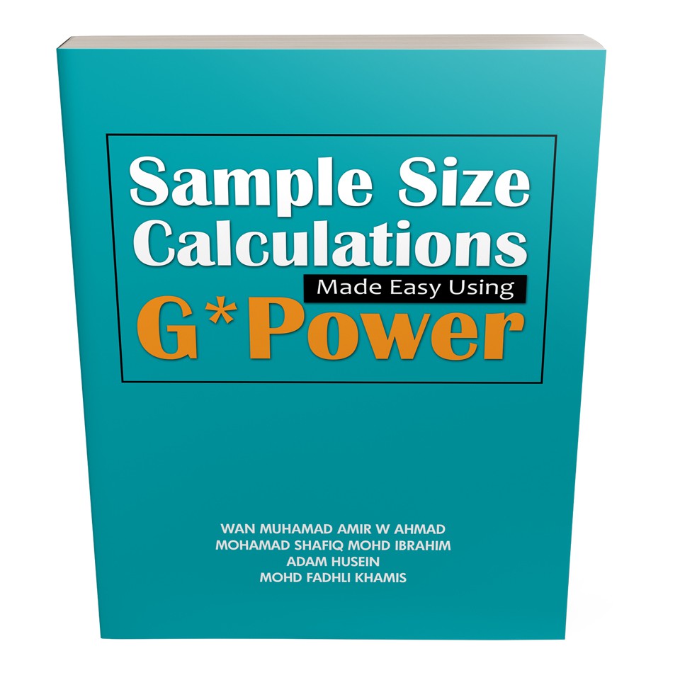 Sample Size Calculations Made Easy Using G Power Emdash My Sample Size Calculations Made Easy Using G Power Emdash My